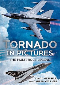 Tornado in Pictures: The Multi Role Legend - Gledhill, David