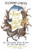 The Hunt for the Golden Mole The Hunt for the Golden Mole