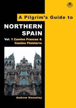 A Pilgrim's Guide to Northern Spain - Houseley, Andrew