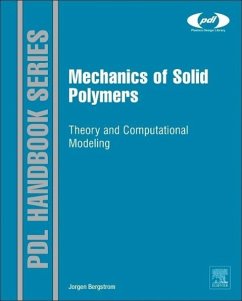 Mechanics of Solid Polymers - Bergstrom, Jörgen