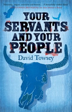 Your Servants and Your People - Towsey, David