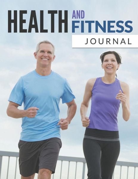 Health And Fitness Journal Health And Fitness Journal