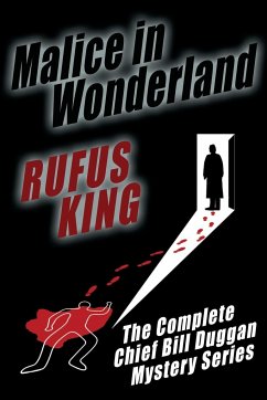 Malice in Wonderland - King, Rufus