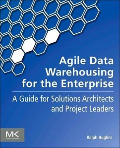 Agile Data Warehousing for the Enterprise - Hughes, Ralph