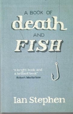 Book of Death and Fish - Stephen, Ian