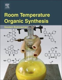 Room Temperature Organic Synthesis - Brahmachari, Goutam