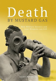 Death By Mustard Gas - Plunkett, Geoff; Army History Unit; Australia Department of Defence