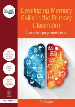 Developing Memory Skills in the Primary Classroom - Davies, Gill