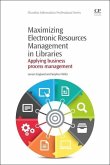 Maximizing Electronic Resources Management in Libraries