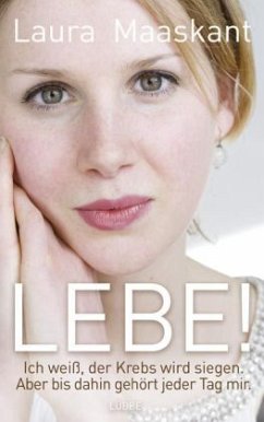 Lebe! - Maaskant, Laura