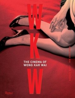 WKW: The Cinema of Wong Kar Wai - Wai, Wong Kar;Powers, John