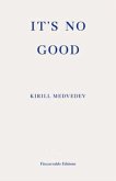 It's No Good It's No Good