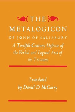 The Metalogicon of John of Salisbury - Salisbury, John Of
