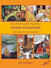 Das Leben des großen Yogameisters Swami Sivananda