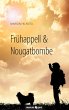 Frühappell & Nougatbombe - Bild 1
