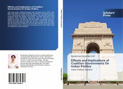 Effects and Implications of Coalition Governments On Indian Politics - Zulqarnain Zulfi, Muhammad