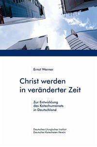 Christ werden in veränderter Zeit