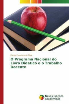O Programa Nacional do Livro Didático e o Trabalho Docente - Francisco da Silva, Carlos
