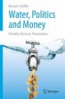 Water, Politics and Money - Bild 1