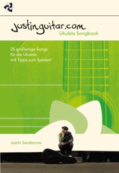 Justinguitar.com - Ukulele Songbook - Sandercoe, Justin