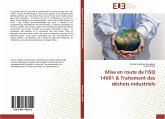 Mise en route de l'ISO 14001 & Traitement des déchets industriels