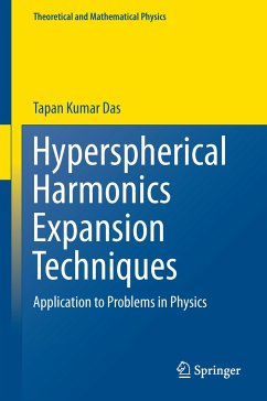 Hyperspherical Harmonics Expansion Techniques - Das, Tapan Kumar