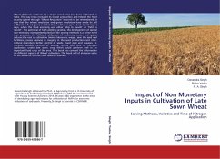 Impact of Non Monetary Inputs in Cultivation of Late Sown Wheat