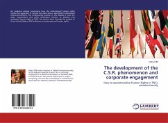 The development of the C.S.R. phenomenon and corporate engagement