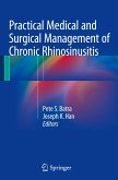 Practical Medical and Surgical Management of Chronic Rhinosinusitis