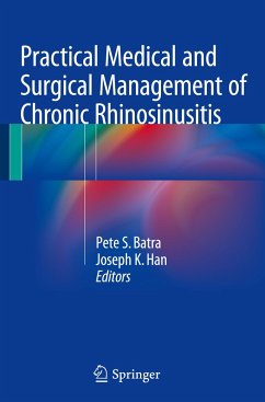 Practical Medical and Surgical Management of Chronic Rhinosinusitis