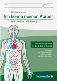 Ich kenne meinen Körper - Blutkreislauf und Atmung - sternchenverlag GmbH;Langhans, Katrin