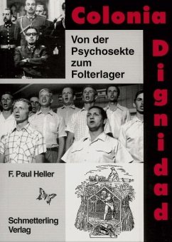 Colonia Dignidad - Heller, Friedrich Paul