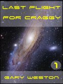 Last flight for Craggy (Craggy Books, #1) (eBook, ePUB)