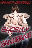 Ghostly Gangbang (Ghostlusters, #1) (eBook, ePUB) Ghostly Gangbang (Ghostlusters, #1) (eBook, ePUB)