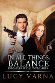 In All Things, Balance (Daughters of the People, #4) (eBook, ePUB)