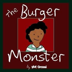 The Burger Monster (The Purpley-Pink House Series, #1) (eBook, ePUB) - Grassi, Mk