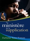 Le Ministere De Supplication (Prier Avec Puissance, #10) (eBook, ePUB)