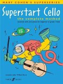 Superstart Cello: The Complete Method, Book & CD [With CD (Audio)]