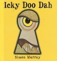 Icky Doo Dah - Murray, Simon