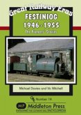 Festiniog 1946-55 Festiniog 1946-55
