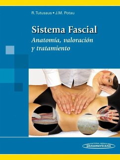 Sistema fascial : anatomía, valoración y tratamiento - Tutusaus Homs, Ricard