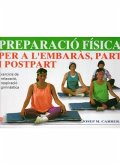 Preparación física per a l'embaràs i postpart