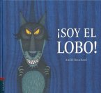 Soy El Lobo!