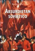 Absurdistan sovietico Absurdistan sovietico