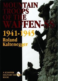 The Mountain Troops of the Waffen-SS 1941-1945 - Kaltenegger, Roland