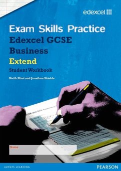 Edexcel GCSE Business Exam Skills Practice Workbook - Extend - Hirst, Keith;Shields, Jonathan