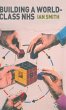 Building a World-Class Nhs - Bild 1