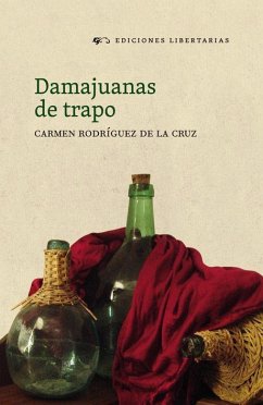 Damajuanas de trapo - Rodríguez de la Cruz, Carmen