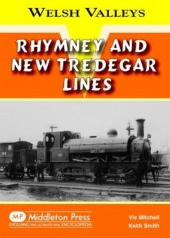 Rhymney and New Tredegar Lines - Mitchell, Vic; Smith Keith