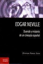 Edgar Neville : duende y misterio de un cineasta español - Franco Torre, Christian
